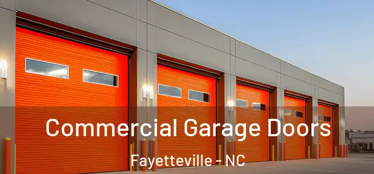 Commercial Garage Doors Fayetteville - NC