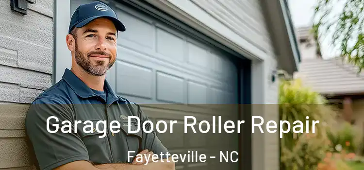  Garage Door Roller Repair Fayetteville - NC