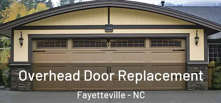  Overhead Door Replacement Fayetteville - NC