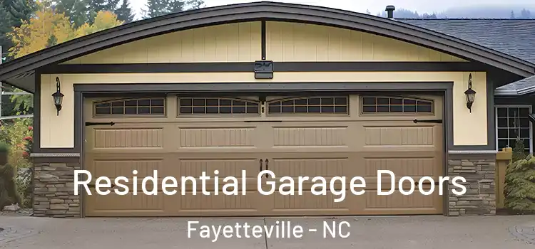 Residential Garage Doors Fayetteville - NC