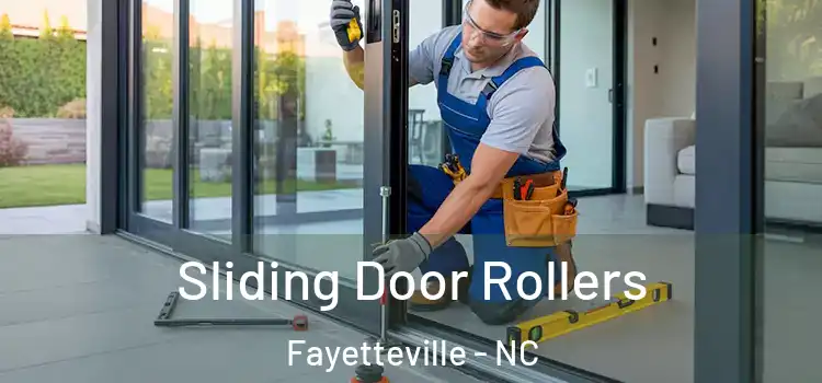 Sliding Door Rollers Fayetteville - NC