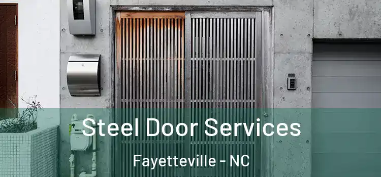  Steel Door Services Fayetteville - NC