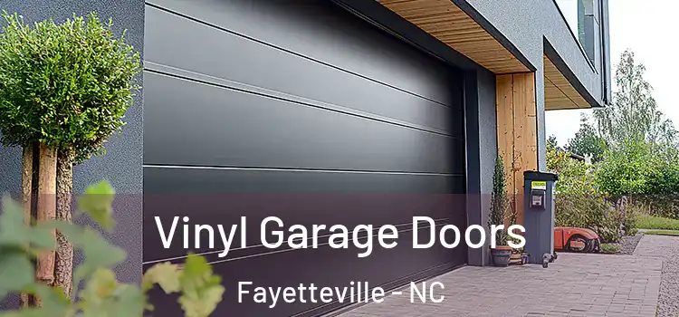 Vinyl Garage Doors Fayetteville - NC